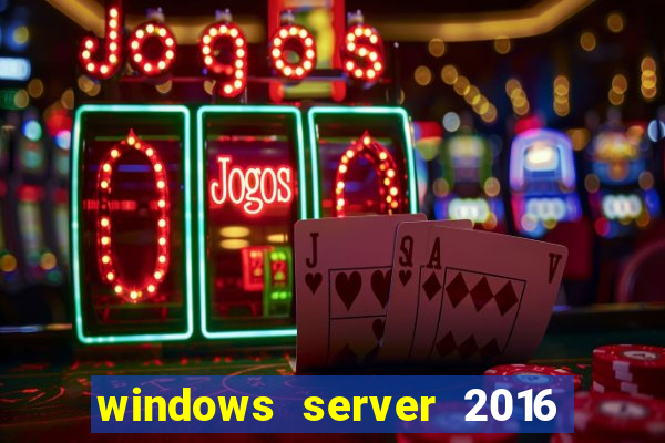 windows server 2016 download iso pt br